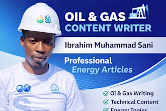 write professional oil, gas and energy articles