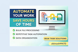 automate bulk file processing and repetitive tasks professionally