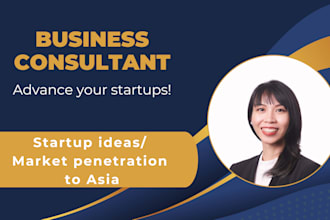 consult, coach, mentor for your business startup in asia market