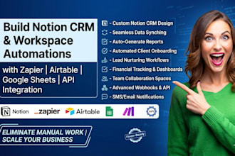 build notion CRM workspace automation zapier airtable google sheet API integrati