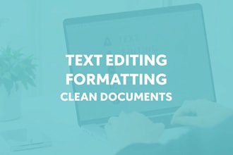 format, edit and clean your text or document