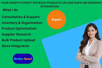 be your shopify expert for bulk product upload and supplier research