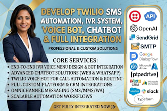 develop twilio SMS automation IVR system voice bot chatbot and full integration