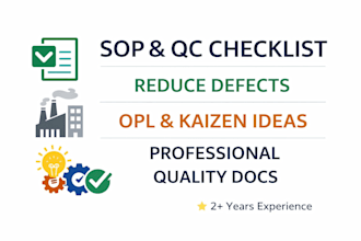 create sop, qc checklist, opl and kaizen for manufacturing