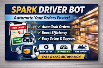 do spark driver bot setup for faster order monitoring  and automation