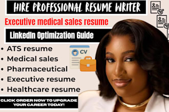 write an executive medical sales resume, pharmaceutical, and healthcare CV