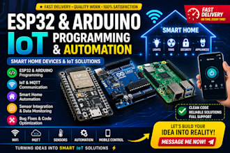 develop esp32, arduino, iot programming, automation projects, smart home devices