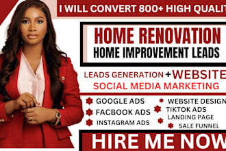 home renovation leads home repair leads home improvement home cleaning leads