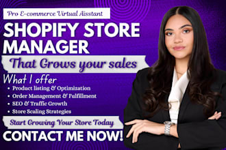 be pro ecommerce VA, shopify store manager for sales growth and SEO optimization