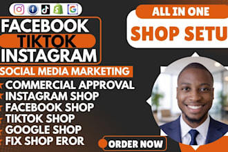 setup tiktok shop, facebook shop setup and instagram shop optimization