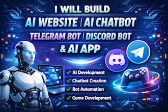 develop ai website, cloud ai app, chatbot, telegram bot and discord bot