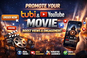 promote your tubi and youtube movie to increase views engagement