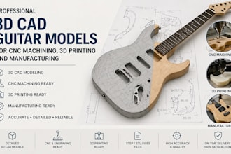 design 3d cad guitar models for cnc machining, 3d printing and manufacturing
