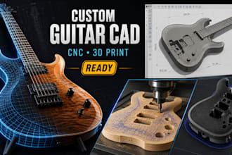 design 3d cad guitar models for cnc machining, 3d printing and manufacturing