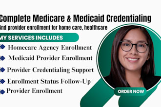 do medicare, medicaid credentials and provider enrollment for home healthcare