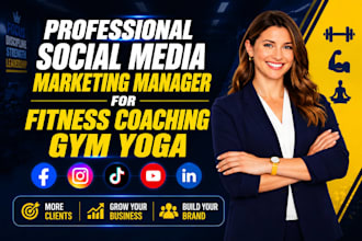be social media marketing manager for fitness coaching gym yoga content creator