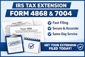 prepare and efile irs tax extension form 4868 7004 fast and accurately