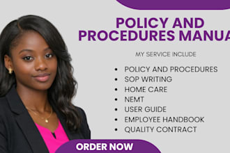 create compliant policy and procedure manual for group home, home care, nemt