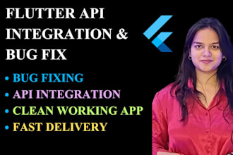 flutter API integration and bug fixing