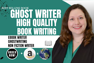 be your ebook writer, ghostwriter, non fiction book writer