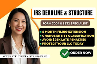 file irs form 7004 extension and form 8832 for your llc