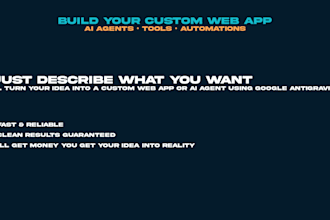 build custom ai agent, automation or tool with google antigravity