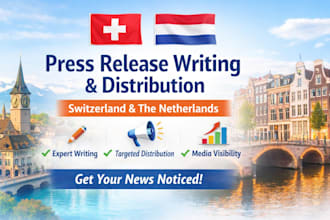 press release writing and distribution in switzerland and the netherlands