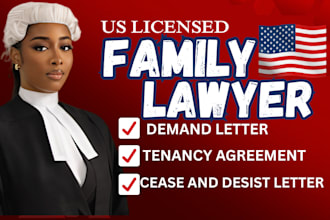 be your legal family lawyer for divorce case, child custody, motion, petition