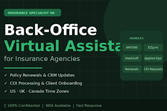 provide back office virtual assistant support for insurance agencies