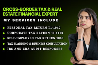 prepare cross border tax returns us and canada for personal or corporate