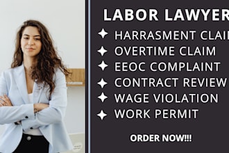 be your labor attorney