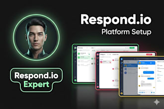set up respond io CRM, whatsapp automation and chatbot for your business