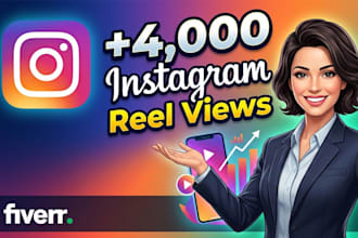 do instagram reels promotion for 4000 instagram reel views
