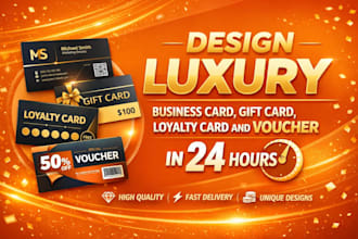 design luxury business card gift card loyalty card and voucher in 24 hours