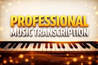 arrange or transcribe any song to sheet music