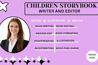 write and edit engaging children storybooks and illustration