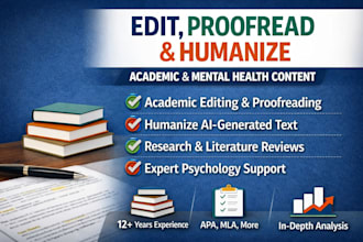 edit, proofread, and humanize academic and mental health content