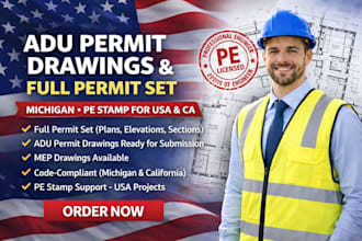 do full permit set, adu permit drawings for michigan, pe stamp for USA, ca