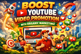 boost youtube video promotion with organic marketing