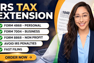 file tax extension forms 4868, 7004, 8868 for llc and corporation