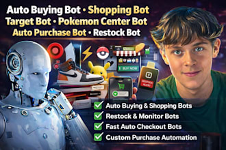 do auto buying bot,shopping bot,target bot,auto purchase bot,pokemon center bot