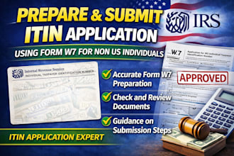 prepare and submit itin application using form w7 for non US individuals