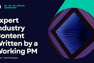 write expert VR, ar, and xr content for enterprise and b2b brands