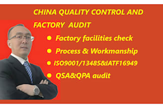 be your expert quality control and factory auditor in china