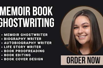 memoir writer, biography writer, autobiography ghostwriter for your life story