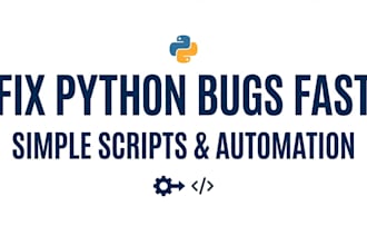 fix python errors, debug code and write scripts
