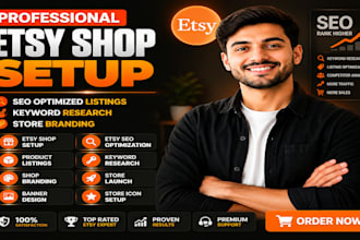 setup etsy shop, etsy product listing optimization and SEO, etsy store creation