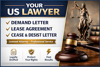 draft demand letter, lease agreement, cease and desist letter as US lawyer