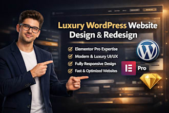 design or redesign luxury wordpress website, elementor pro luxury wordpress