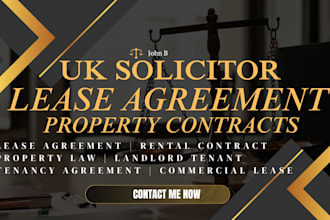 draft and review lease agreements and property contracts as a uk solicitor